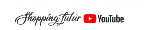 CHAINE YOUTUBE SHOPPINGFUTUR